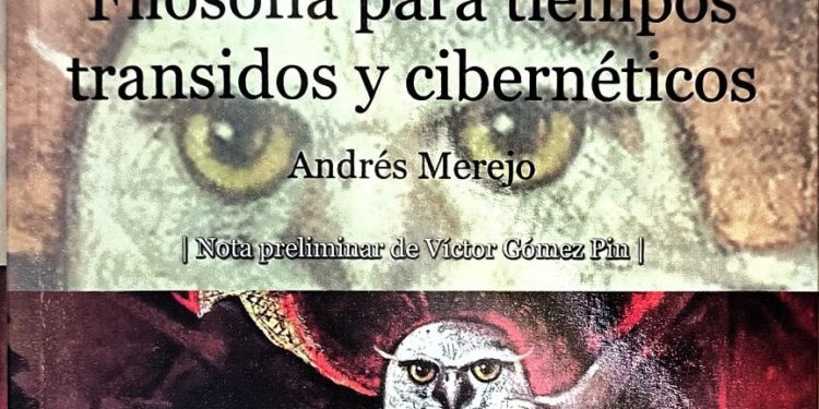 Filosofía para tiempos transidos y cibernéticos